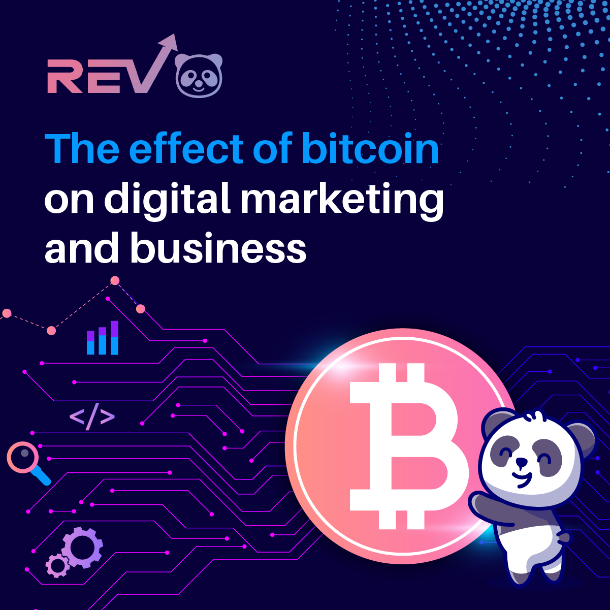 How Bitcoin & Cryptocurrencies Affected Digital Marketing