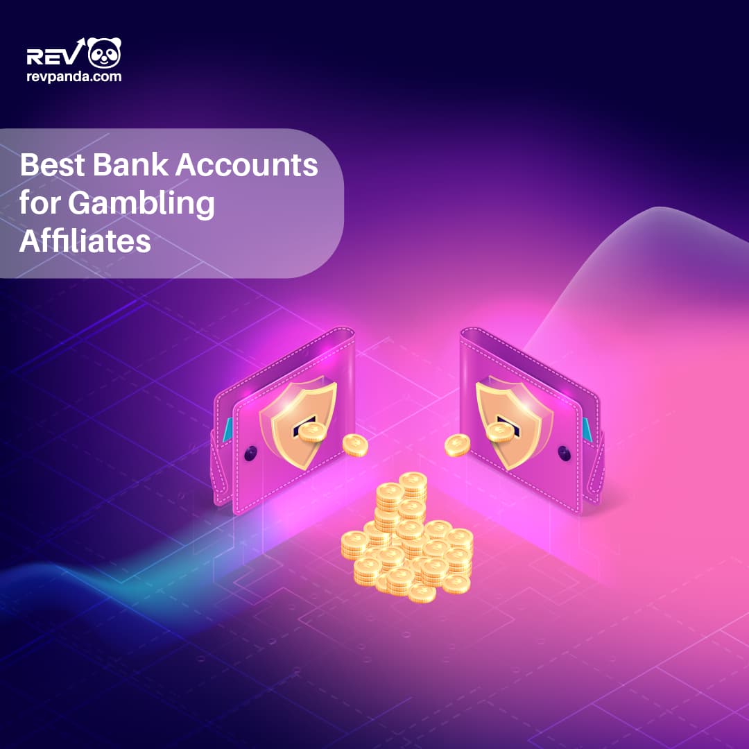 Best Bank Accounts for Gambling Affiliates featured