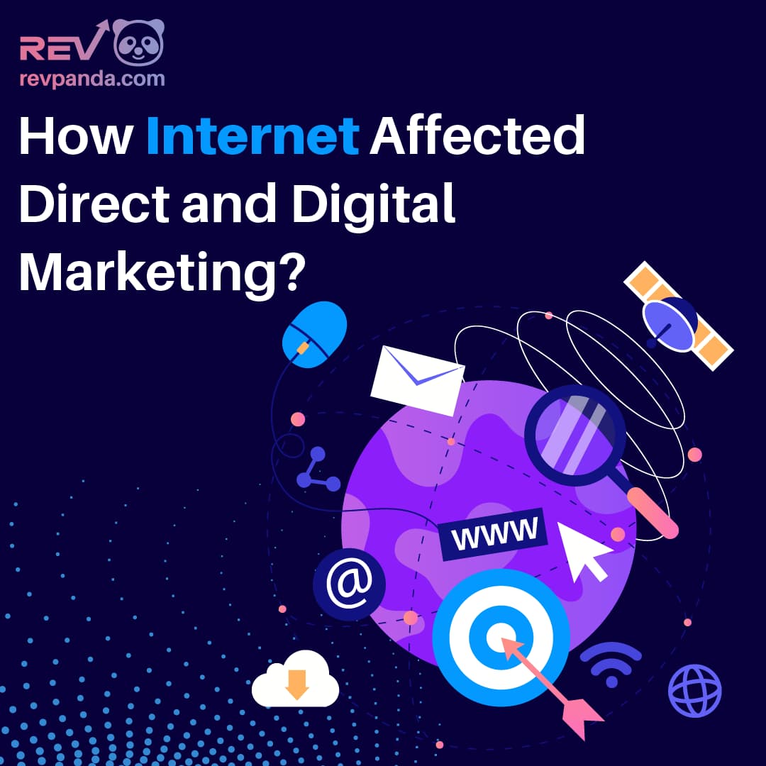 How Internet Affected Direct and Digital Marketing