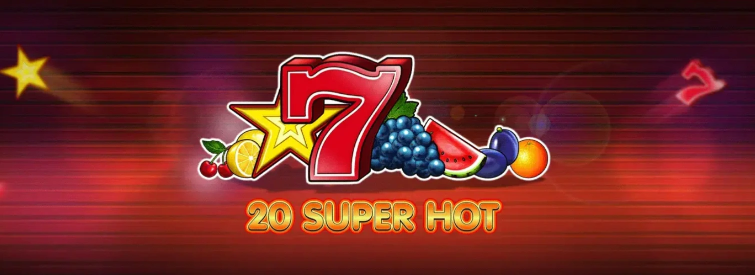 A slot machine with a large red number 7, surrounded by stars, fruits, and the text "20 SUPER HOT".