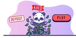 panda mascot surrounded by money, encouraging users to deposit and play.