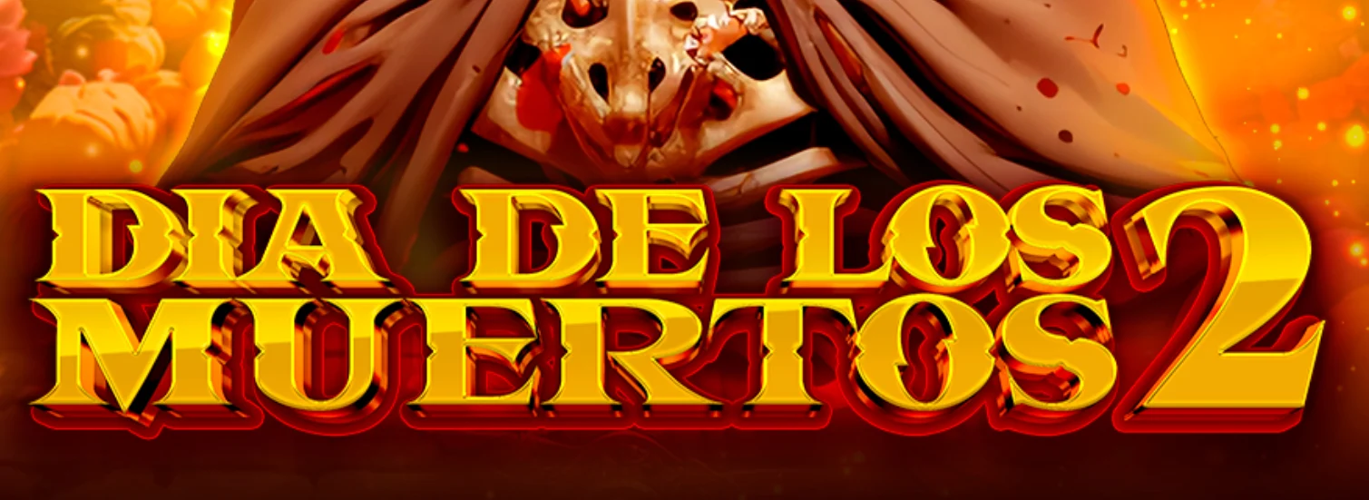 Dia de los Muertos 2 title in bold red and gold text