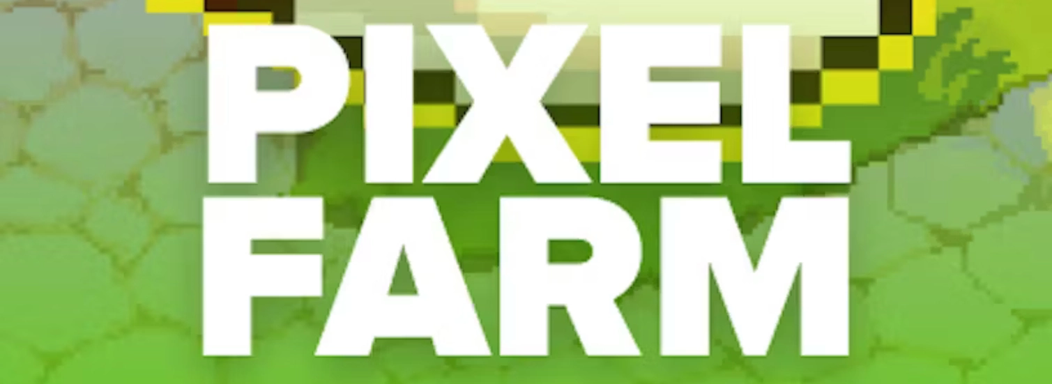 The text 'Pixel Farm' in bold white letters against a pixelated green background resembling a farm field.