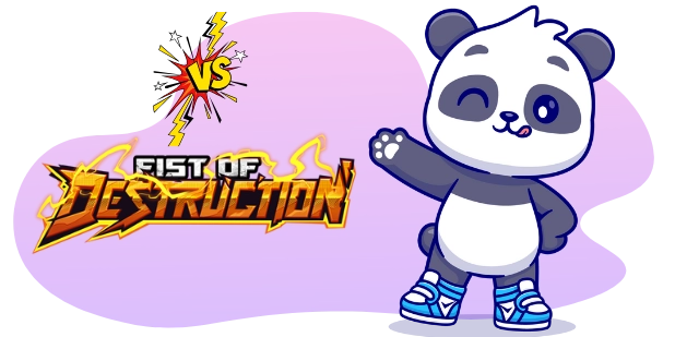 A panda waving next to the "Fist of Destruction" logo with a "VS" symbol.